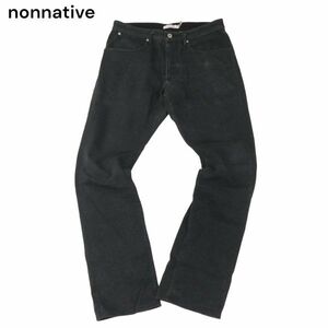 nonnative ノンネイティブ NN-P2545 【DWELLER 5P JEANS COTTON KATSURAGI】 デニム パンツ ジーンズ Sz.2　メンズ 黒　I4B00181_1#R