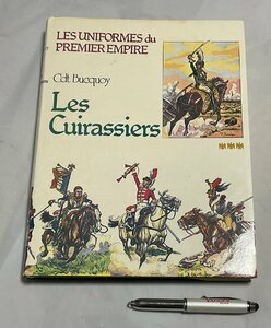 ΦΦ 洋書 フランス胸甲騎兵 仏第一帝政の軍服シリーズ