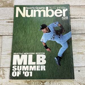 SA12-103 ■ Sports Graphic Number (ナンバー) 528　2001年8月9日発行 ■ MLB SUMMER OF '01 / イチロー / 新庄剛志 / 野茂英雄