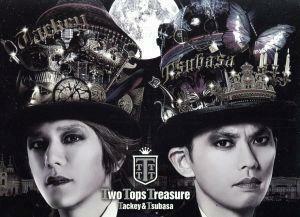 Ｔｗｏ Ｔｏｐｓ Ｔｒｅａｓｕｒｅ （初回限定盤Ｂ） （ＤＶＤ付） タッキー＆翼