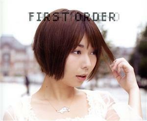 Ｆｉｒｓｔ　Ｏｒｄｅｒ／姫乃たま