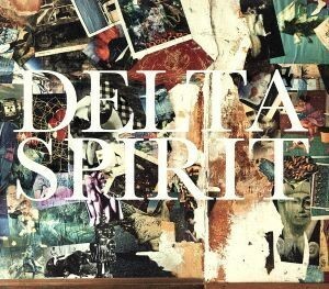 【輸入盤】Ｄｅｌｔａ　Ｓｐｉｒｉｔ／デルタ・スピリット