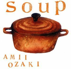 ｓｏｕｐ（ＤＶＤ付）／尾崎亜美