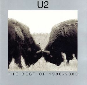 ザ・ベスト・オブ　Ｕ２　１９９０－２０００／Ｕ２