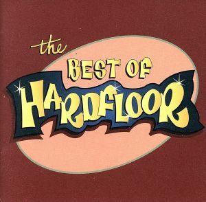 【輸入盤】Ｔｈｅ　Ｂｅｓｔ　ｏｆ．．．／ハードフロア