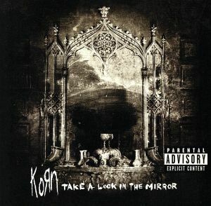 【輸入盤】ＴＡＫＥ　Ａ　ＬＯＯＫ　IＮ　ＴＨＥ　ＭＩＲＲＯＲ／ＫＯЯＮ