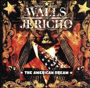 【輸入盤】Ａｍｅｒｉｃａｎ　Ｄｒｅａｍ／ウォールズ・オブ・ジェリコ