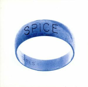 ＳＰＩＣＥ／スパイス・ガールズ