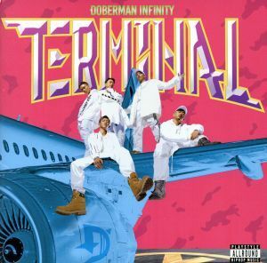 ＴＥＲＭＩＮＡＬ（通常盤）／ＤＯＢＥＲＭＡＮ　ＩＮＦＩＮＩＴＹ