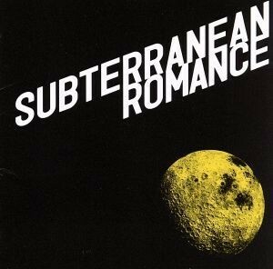 ＳＵＢＴＥＲＲＡＮＥＡＮ　ＲＯＭＡＮＣＥ（初回生産限定盤）（ＤＶＤ付）／ＤＯＥＳ