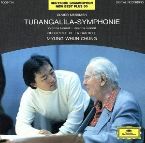 メシアン／トゥランガリーラ交響曲／チョン・ミョンフン,パリ・バスティーユ管弦楽団