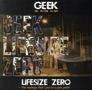 [国内盤CD] GEEK/LIFE SIZE ZERO
