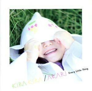 ＫＩＲＡ　ＫＩＲＡ／ＡＫＡＲＩ（ＤＶＤ付）／Ｅｖｅｒｙ　Ｌｉｔｔｌｅ　Ｔｈｉｎｇ