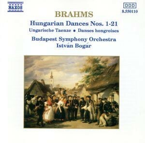 【輸入盤】ＢＲＡＨＭＳ：Ｈｕｎｇａｒｉａｎ　Ｄａｎｃｅｓ／イシュトヴァーン・ボガール,ブダペスト交響楽団