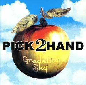 Ｇｒａｄａｔｉｏｎ　Ｓｋｙ／ＰＩＣＫ　２　ＨＡＮＤ