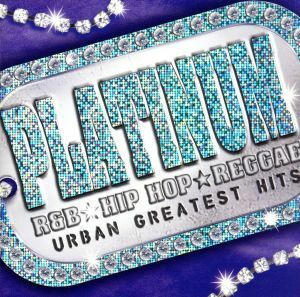 ＰＬＡＴＩＮＵＭ－Ｕｒｂａｎ　Ｇｒｅａｔｅｓｔ　Ｈｉｔｓ－／（オムニバス）,ビヨンセ,ジェニファー・ロペス,ショーン・キングストン,シ