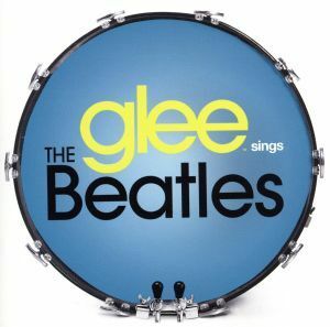  Gree sings The * Beatles |( original * soundtrack ), Lee *mi shell,Kevin McHale & Becca T