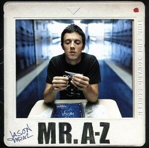 ＭＲ．Ａ－Ｚ／ジェイソン・ムラーズ