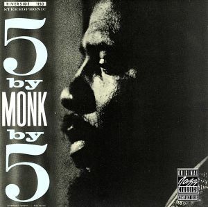 【輸入盤】５　Ｂｙ　Ｍｏｎｋ　Ｂｙ　５／セロニアス・モンク