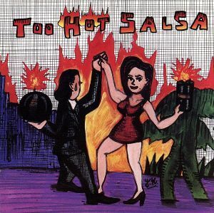 ＴＯＯ　ＨＯＴ　ＳＡＬＳＡ／（オムニバス）