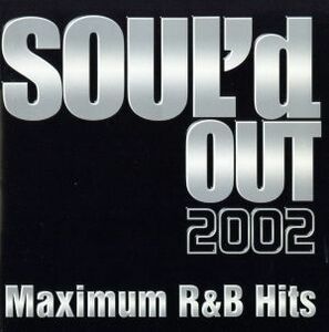 ＳＯＵＬ’ｄ　ＯＵＴ　２００２／（オムニバス）