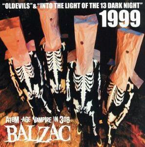 １９９９“ＯＬＤＥＶＩＬＳ　＆　ＩＮＴＯ　ＴＨＥ　ＬＩＧＨＴ　ＯＦ　ＴＨＥ　１３　ＤＡＲＫ　ＮＩＧＨＴ”２０ｔｈ　Ａｎｎｉｖｅｒｓ