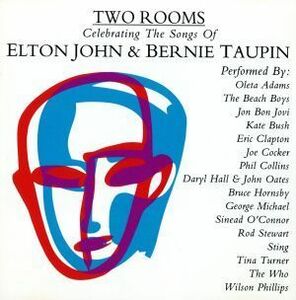 ＴＷＯ　ＲＯＯＭＳ：　ＣＥＬＥＢＲＡＴＩＮＧ　ＴＨＥ　ＳＯＮＧＳ　ＯＦ　ＥＬＴＯＮ　ＪＯＨＮ　＆　ＢＥＲＮＩＥ　ＴＡＵＰＩＮ（トゥ