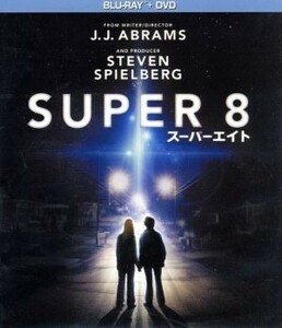 ＳＵＰＥＲ　８／スーパーエイト　ブルーレイ＆ＤＶＤセット（Ｂｌｕ－ｒａｙ　Ｄｉｓｃ）／ジョエル・コートニー,エル・ファニング,カイル