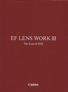 EF LENS WORK 3 The Eyes of EOS| Canon lens division * lens development center * camera development center 