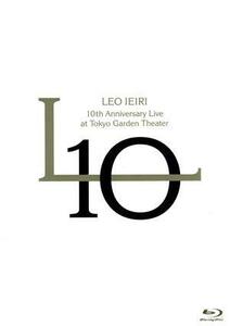 １０ｔｈ　Ａｎｎｉｖｅｒｓａｒｙ　Ｌｉｖｅ　ａｔ　東京ガーデンシアター（Ｂｌｕ－ｒａｙ　Ｄｉｓｃ）／家入レオ