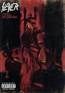 ＳＴＩＬＬ　ＲＥＩＧＮＩＮＧ（レイン・イン・ブラッド・ライヴ：スティル・レイニング）／スレイヤー