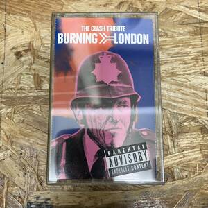 シ ROCK,POPS THE CLASH TRIBUTE - BURNING LONDON アルバム TAPE 中古品