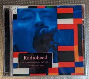 Radiohead『Live at Makuhari 18th April 2004』コレクターズCD