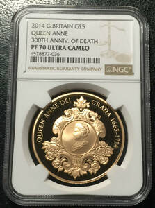 イギリス 2014年 5ポンド 金貨 アン女王没後300年 NGC PF70UC 発行枚数: 253枚 最高鑑定