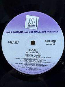 【 Remix by Tony Humphries！！】Blaze - So Special Motown - L33-1204 ,フォーマット：Vinyl ,12, 33 1/3 RPM ,Promo ,Stereo US 1990