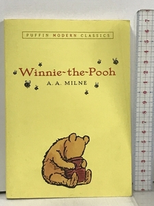 Winnie-the-Pooh (Puffin Modern Classics) Puffin Books A.A.Milne くまのプーさん