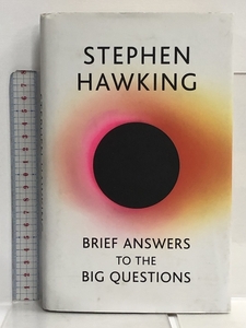 洋書 Brief Answers to the Big Questions: the final book from Stephen Hawking Hodder And Stoughton Ltd. Hawking, Stephen