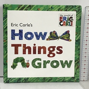 洋書 しかけ絵本 Eric Carle's How Things Grow (The World of Eric Carle) World of Eric Carle はらぺこあおむし