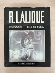 KK75-002　洋書　図録　R.LALIQUE　FELIX MARCILHAC　※焼け・汚れ・キズあり