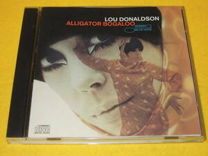 LOU DONALDSON ルー・ドナルドソン CD ALLIGATOR BOGALOO アリゲーター・ブーガルー ブルーノート BLUE NOTE