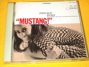 ドナルド・バード 日本盤CD ムスタング DONALD BYRD MUSTANG! ブルーノート BLUE NOTE TOCJ-4238 ハンク・モブレー マッコイ・タイナー