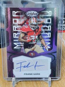 Frank Gore NFL 2023 Panini Certified Mirror Signatures Purple /10 #10 Auto / San Francisco 49ers RB / 10枚限定