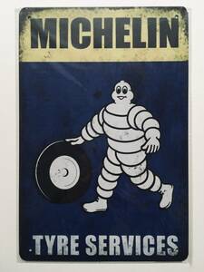 ブリキ看板 20×30cm MICHELIN TYRE SERVICES ミシュラン アメリカンガレージ アンティーク 雑貨 ★TINサイン★