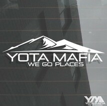 ヨタマフィア Mountain 抜きステッカー USDM YOTAMAFIA タンドラ タコマ ランクル FJクルーザー プラド rav4 ライズ ヤリスクロス_画像2