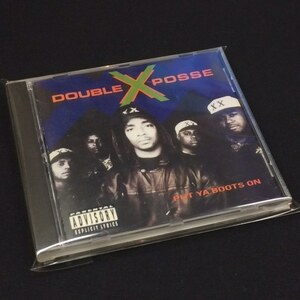 Double XX Posse - Put Ya Boots On（CD）（★美品！）