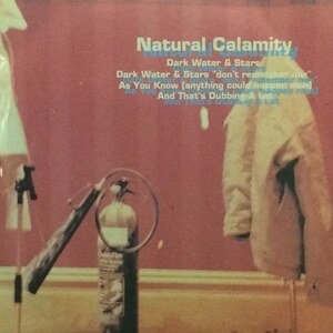 Natural Calamity - Dark Water & Stars（2×７インチ）