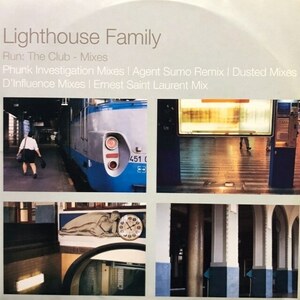 Lighthouse Family - Run: The Club - Mixes（2 x 12&#34;）