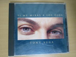 サルサ 輸入盤CD TONY VEGA - SI ME MIRAS A LOS OJOS プラケースにひび割れあり