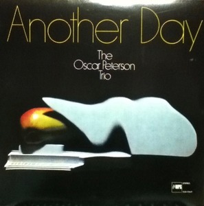 【廃盤LP】The Oscar Peterson Trio / Another Day