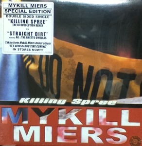 【廃盤新品12inch】MYKILL MIERS / KILLING SPREE